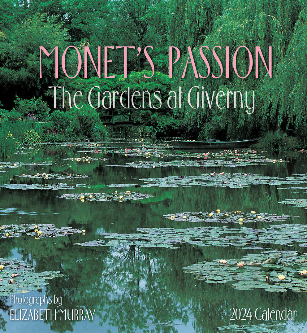 Monet’s Passion: The Gardens at Giverny 2024 Wall Calendar