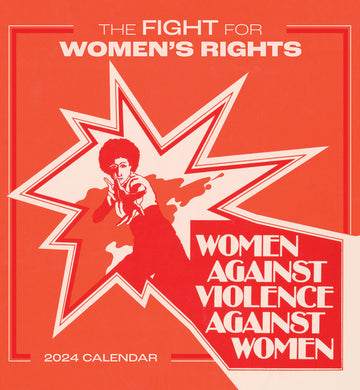 The Fight for Women’s Rights 2024 Wall Calendar